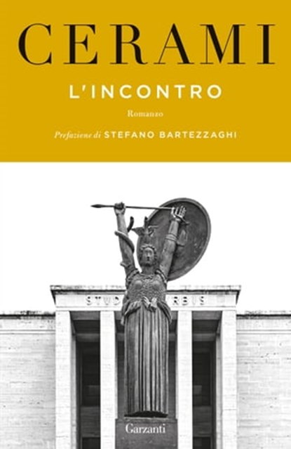 L'incontro, Vincenzo Cerami ; STEFANO BARTEZZAGHI - Ebook - 9788811815358