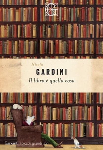 Il libro è quella cosa, Nicola Gardini - Ebook - 9788811819493
