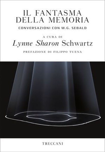 Il fantasma della memoria, Lynne Sharon Schwartz ; Filippo Tuena - Ebook - 9788812007691