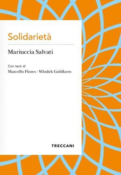 Solidarietà, Mariuccia Salvati ; Marcello Flores ; Goldkorn Wlodek - Ebook - 9788812010394