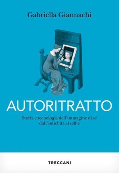 Autoritratto, Gabriella Giannachi - Ebook - 9788812010639