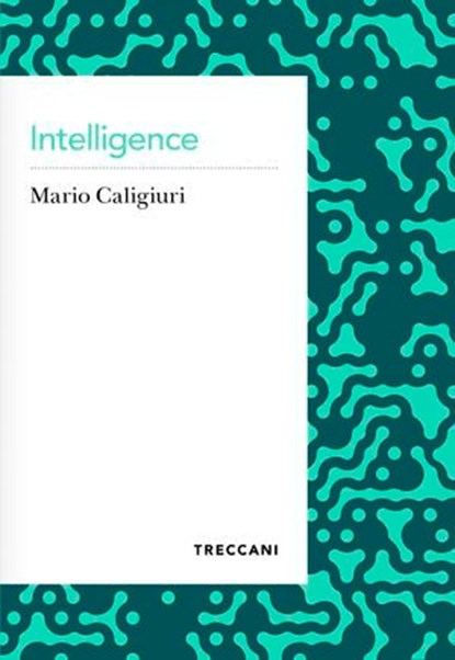 Intelligence, Mario Caligiuri - Ebook - 9788812012978