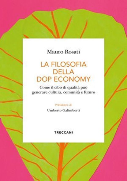 LA FILOSOFIA DELLA DOP ECONOMY, Mauro Rosati - Ebook - 9788812013531