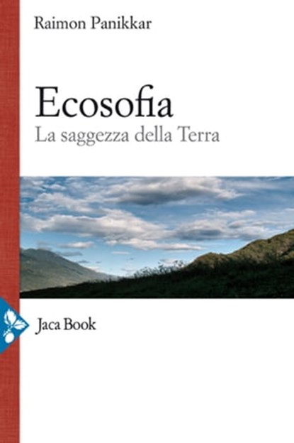 Ecosofia, Raimon Panikkar - Ebook - 9788816800175