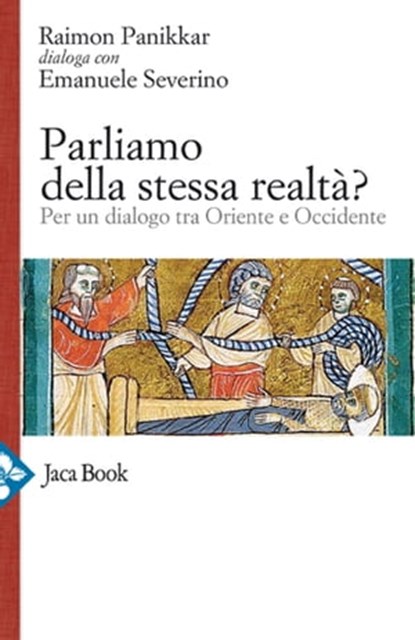 Parliamo della stessa realtà?, Raimon Panikkar - Ebook - 9788816800205