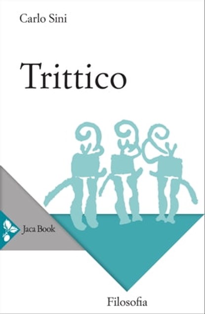 Trittico, Carlo Sini - Ebook - 9788816800953