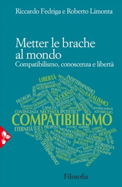 Metter le brache al mondo, Riccardo Fedriga ; Roberto Limonta - Ebook - 9788816800960