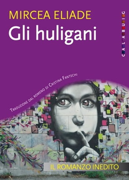 Gli Huligani, Mircea Eliade - Ebook - 9788816801417