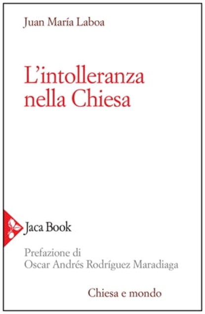 L'intolleranza nella Chiesa, Juan María Laboa - Ebook - 9788816802346