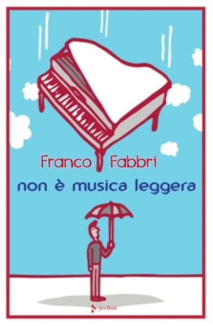 Non è musica leggera, Franco Fabbri - Ebook - 9788816802407