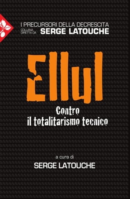 Ellul, Serge Latouche - Ebook - 9788816802582