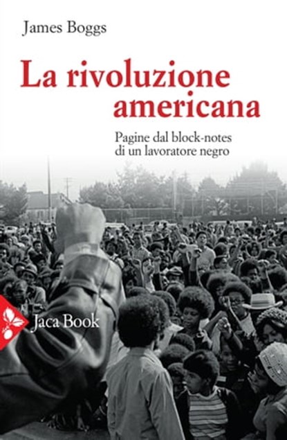 La rivoluzione americana, James Boggs - Ebook - 9788816802636