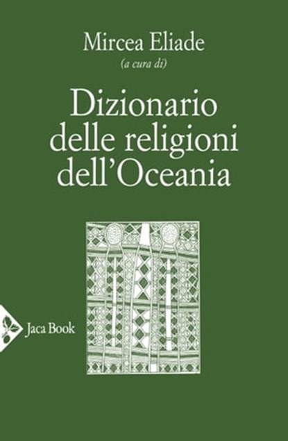 Dizionario delle religioni dell'Oceania, Mircea Eliade - Ebook - 9788816802971