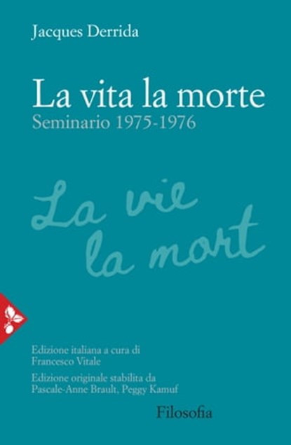 La vita la morte, Jacques Derrida - Ebook - 9788816803053
