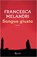 Sangue giusto, MELANDRI,  Francesca - Gebonden - 9788817092159