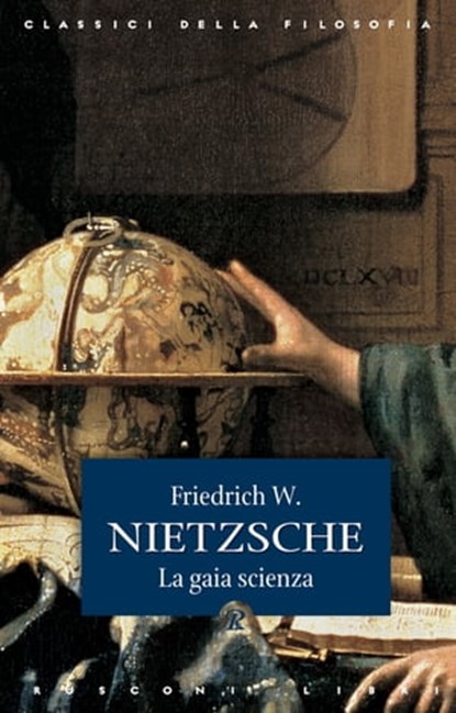La gaia scienza, Friedrich W. Nietzsche - Ebook - 9788818029710