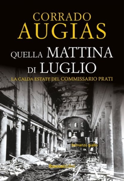 Quella mattina di luglio, Corrado Augias - Ebook - 9788818032918