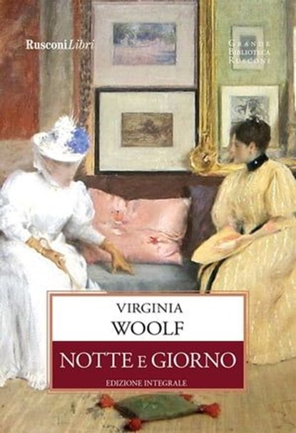 Notte e giorno, Virginia Woolf - Ebook - 9788818037319