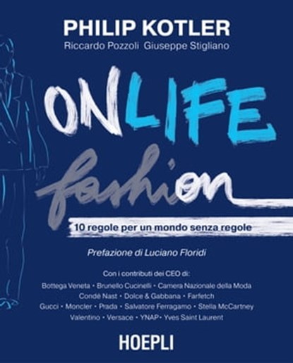 Onlife Fashion, Philip Kotler ; Riccardo Pozzoli ; Giuseppe Stigliano - Ebook - 9788820398828