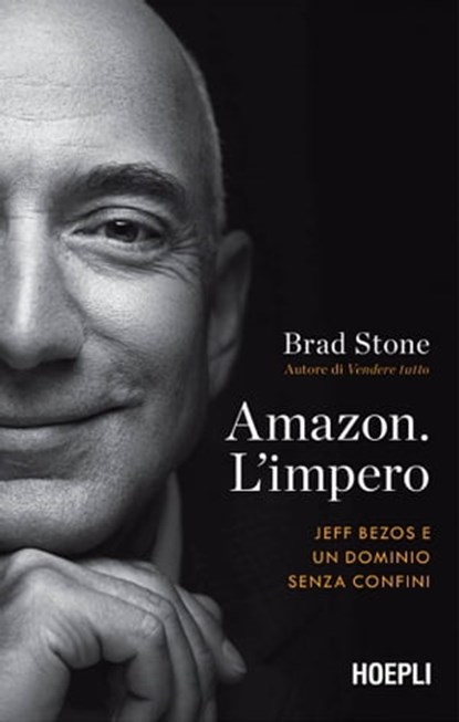Amazon. L'impero, Brad Stone - Ebook - 9788820399764