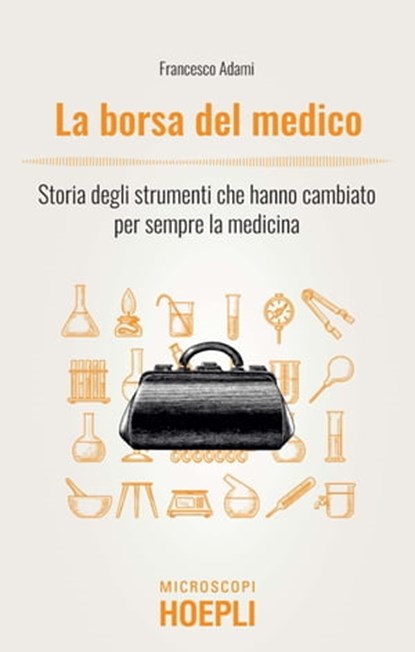 La borsa del medico, Francesco Adami - Ebook - 9788820399917