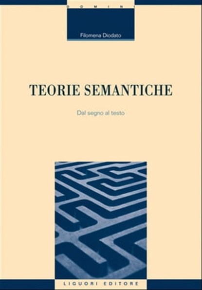 Teorie semantiche, Filomena Diodato - Ebook - 9788820763800