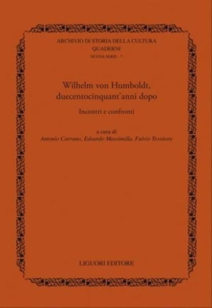 W. von Humboldt, duecentocinquant’anni dopo, Fulvio Tessitore ; Edoardo Massimilla - Ebook - 9788820767044