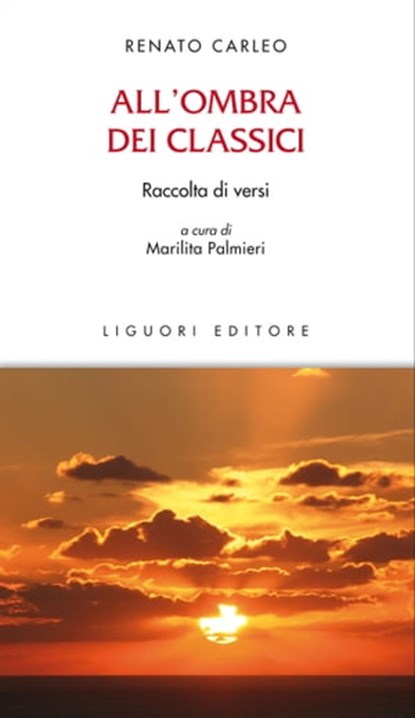 All’ombra dei classici, Renato Carleo - Ebook - 9788820767303