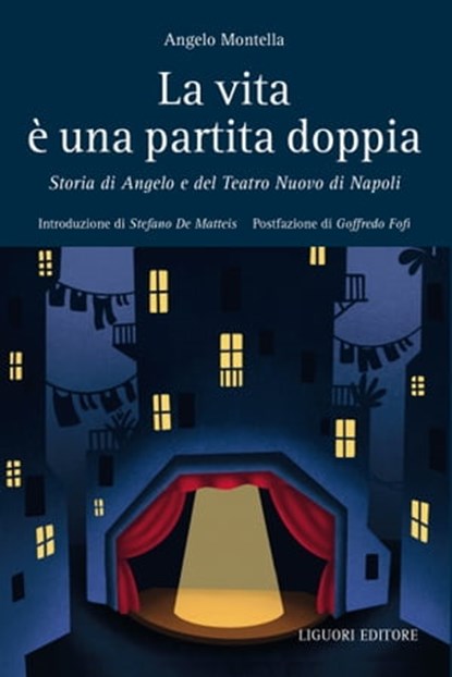 La vita e’ una partita doppia, Angelo Montella - Ebook - 9788820769178