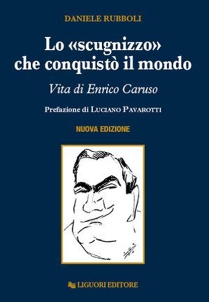 Lo «scugnizzo» che conquistò il mondo, Daniele Rubboli - Ebook - 9788820770594