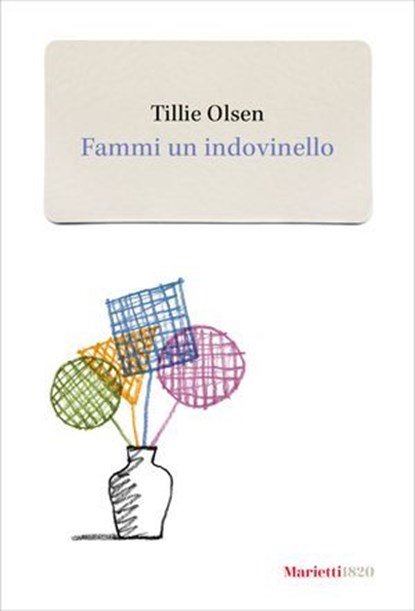 Fammi un indovinello, Tillie Olsen - Ebook - 9788821128523