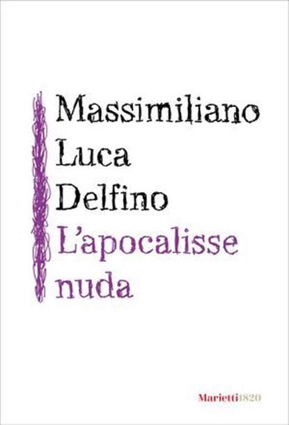 L' apocalisse nuda, Massimiliano Delfino - Ebook - 9788821148019