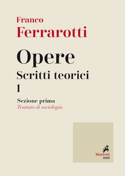 Opere. Scritti Teorici 1, Franco Ferrarotti - Ebook - 9788821196423