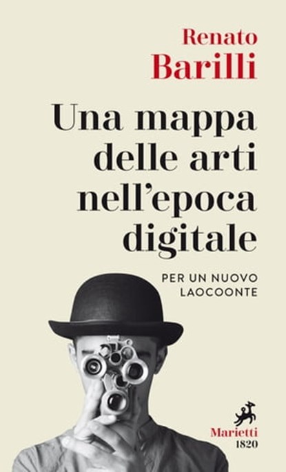 Una mappa delle arti nell’epoca digitale, Renato Barilli - Ebook - 9788821196775