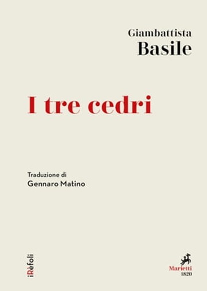 I tre cedri, Giambattista Basile - Ebook - 9788821197116