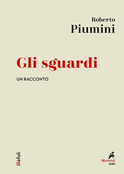 Gli sguardi, Roberto Piumini - Ebook - 9788821197192