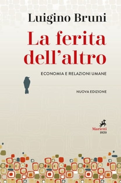 La ferita dell'altro, Luigino Bruni - Ebook - 9788821197475
