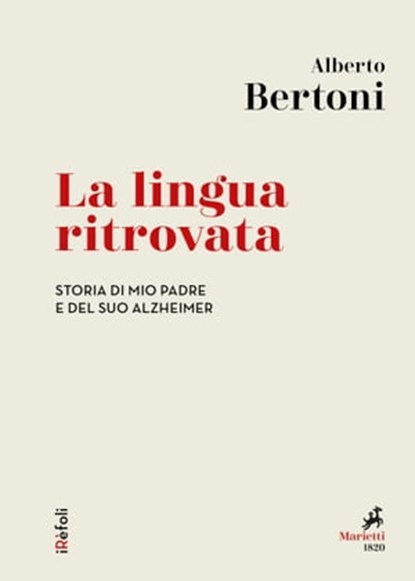 La lingua ritrovata, Alberto Bertoni - Ebook - 9788821197680