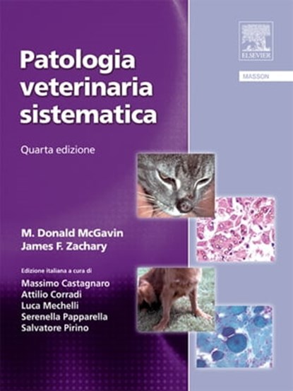 Patologia veterinaria sistematica, James F. Zachary ; Donald McGavin - Ebook - 9788821432736