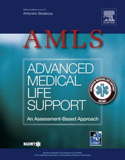 AMLS Advanced Medical Life Support, National Association of Emerge NAEMT - Ebook - 9788821434464