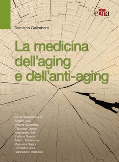 La medicina dell'aging e dell'anti-aging, Damiano Galimberti - Ebook - 9788821440137