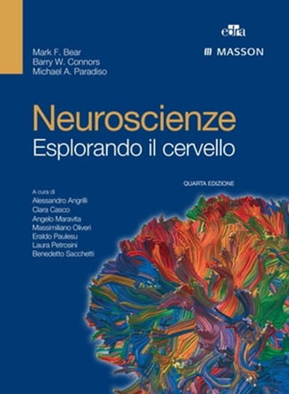 Neuroscienze, Mark Bear ; Barry Connors ; Michael Paradiso - Ebook - 9788821440519