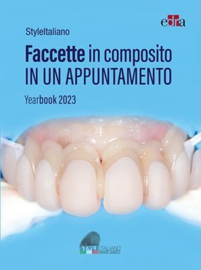 Faccette in composito in un appuntamento, AAVV Styleitaliano - Ebook - 9788821459177