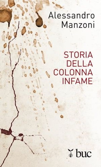 Storia della colonna infame, Alessandro Manzoni - Ebook - 9788821580765