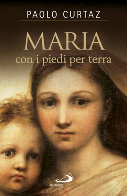 Maria con i piedi per terra, Paolo Curtaz - Ebook - 9788821589461