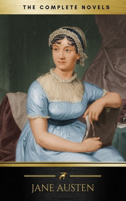 Jane Austen: The Complete Novels (Golden Deer Classics), Jane Austen ; Golden Deer Classics - Ebook - 9788822831507