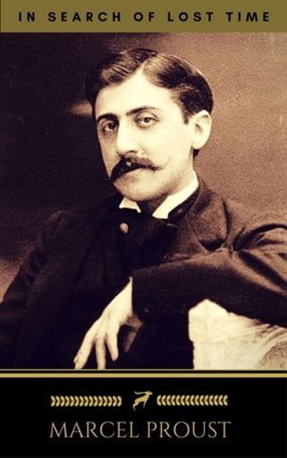Marcel Proust: In Search of Lost Time [volumes 1 to 7] (Golden Deer Classics), Marcel Proust ; Golden Deer Classics - Ebook - 9788822831750