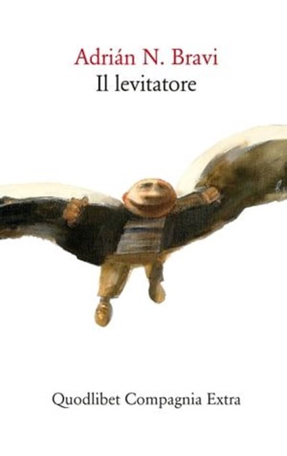 Il levitatore, Adrián N. Bravi - Ebook - 9788822910790