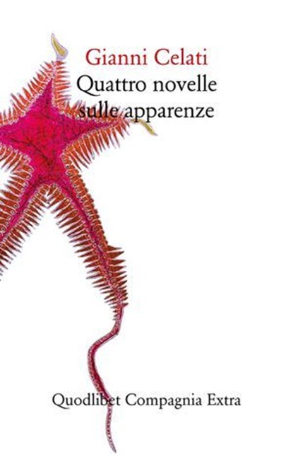 Quattro novelle sulle apparenze, Gianni Celati - Ebook - 9788822910851