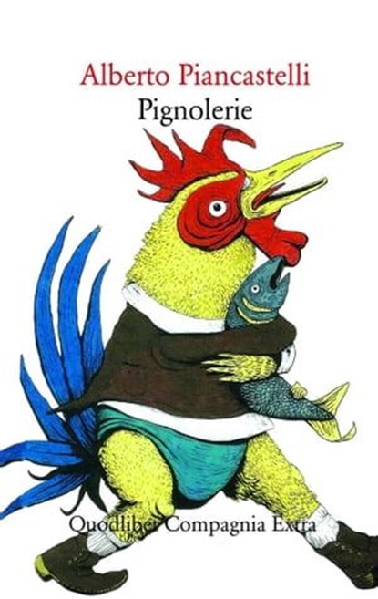 Pignolerie, Alberto Piancastelli - Ebook - 9788822910998